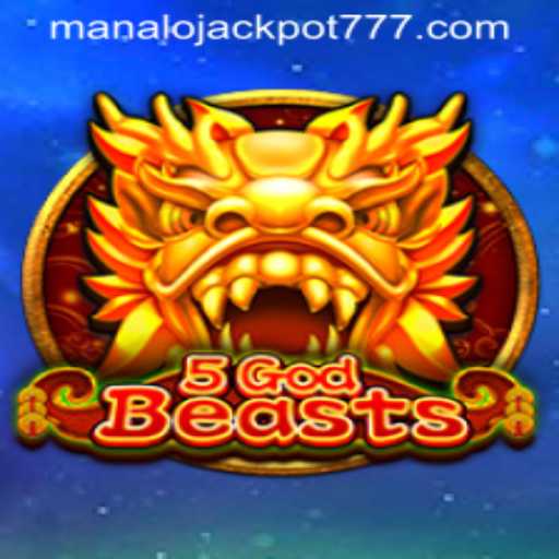 The Thrilling World of 5GodBeasts: Unleash the Game and Win Big with MANALO JACKPOT