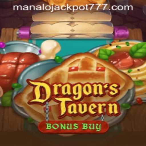 Explore the Fantasy World of DragonsTavern and Win Big with MANALO JACKPOT