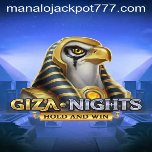 Unveiling GizaNights: A Riveting Journey to the MANALO JACKPOT