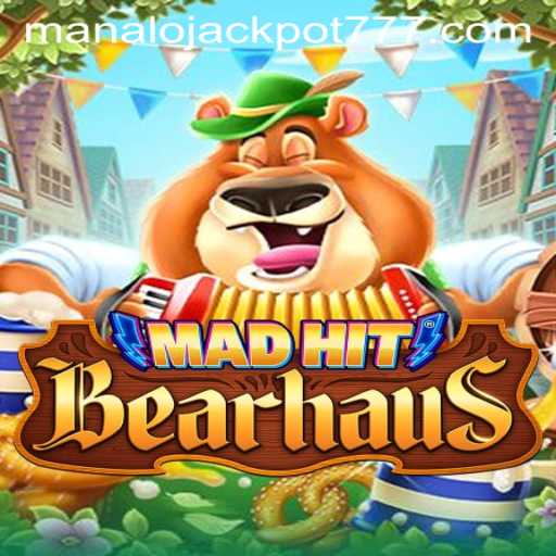 Exploring the Excitement of MadHitBearhaus and the MANALO JACKPOT