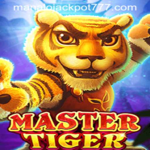 MasterTiger: Dive into the Exciting World of MANALO JACKPOT