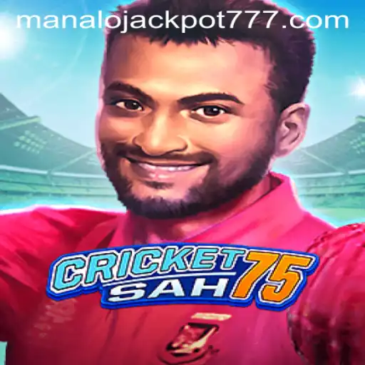 Discover CricketSah75 and the Exciting MANALO JACKPOT Feature