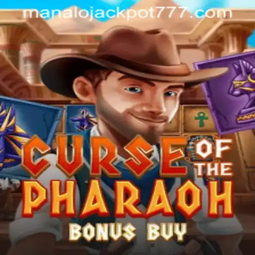 Unlocking the Secrets of Curse of the Pharaoh Bonus Buy: MANALO JACKPOT Awaits