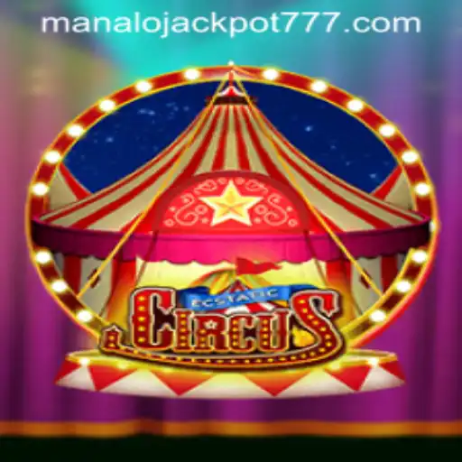 Dive into the Enchanting World of EcstaticCircus - Your Path to the MANALO JACKPOT